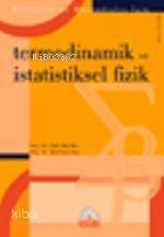 Termodinamik ve İstatistiksel Fizik - 1