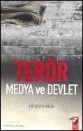 Terör; Medya ve Devlet - 1