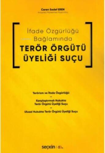 Terör Örgütü Üyeliği Suçu;İfade Özgürlüğü Bağlamında - 1