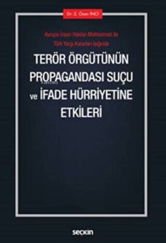 Terör Örgütünün Propagandası Suçu ve İfade Hürriyetine Etkileri - 1