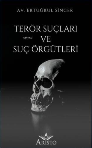 Terör Suçları ve Suç Örgütleri - 1