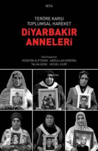 Teröre Karşı Toplumsal Hareket - Diyarbakır Anneleri - 1