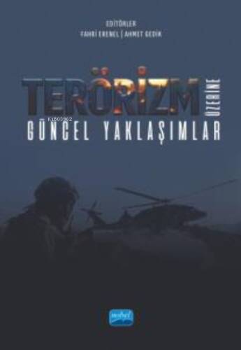 Terörizm Üzerine Güncel Yaklaşımlar - 1