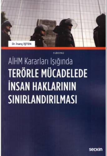 Terörle Mücadelede İnsan Haklarının Sınırlandırılması - 1