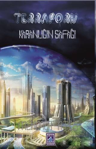 Terraform - Karanlığın Şafağı - 1