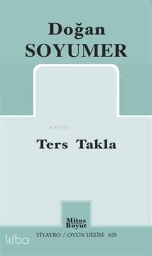 Ters Takla; Tiyatro / Oyun Dizisi 635 - 1