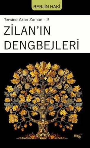 Tersine Akan Zaman 2 - Zilan`ın Dengbejleri - 1