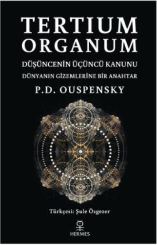 Tertium Organum;Düşüncenin Üçüncü Kanunu - Dünyanın Gizemlerine Bir Anahtar - 1