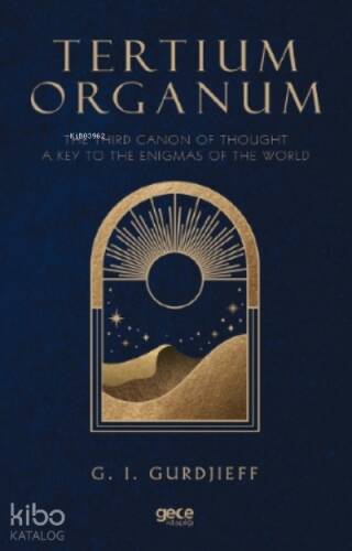 Tertium Organum;The Third Canon Of Thought A Key To The Enigmas Of The World - 1