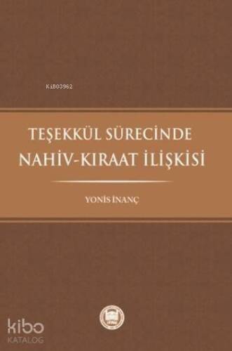 Teşekkül Sürecinde Nahiv-Kıraat İlişkisi - 1