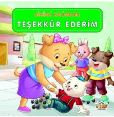 Teşekkür Ederim ;Sihirli Kelimeler - 1