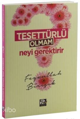 Tesettürlü Olmam Neyi Gerektirir - 1