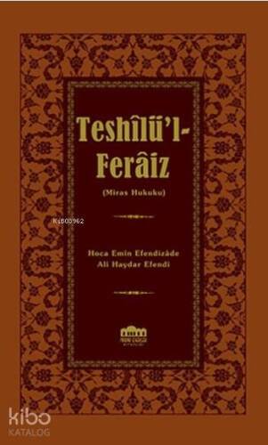 Teshilü'l-Feraiz; Miras Hukuku - 1