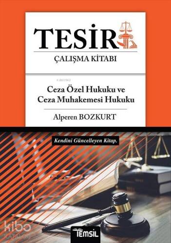 Tesir - Ceza Özel Hukuku - Ceza Muhakemesi Hukuku - 1