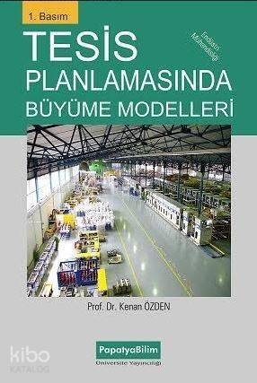 Tesis Planlamasında Büyüme Modelleri - 1