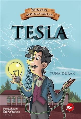 Tesla - Dünyayı Aydınlatanlar - 1