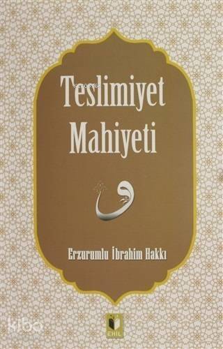 Teslimiyet Mahiyeti - 1