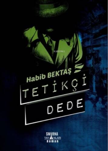 Tetikçi Dede - 1