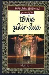 Tevbe - Zikir - Dua - 1