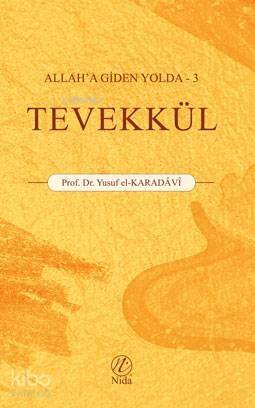 Tevekkül; Allah'a Giden Yolda -3 - 1