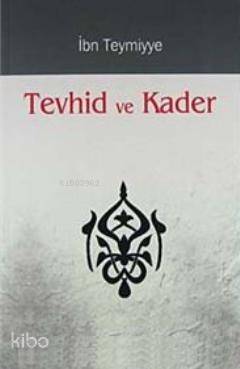 Tevhid ve Kader - 1