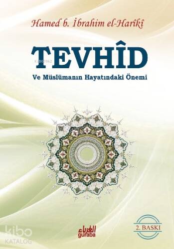 Tevhid ve Müslümanın Hayatındaki Önemi - 1