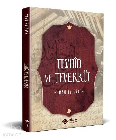 Tevhid Ve Tevekkül - 1