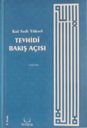 Tevhidi Bakış Açısı - 1