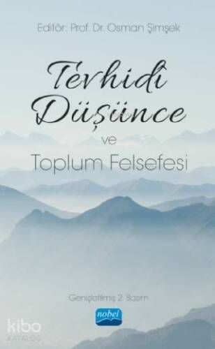 Tevhidi Düşünce ve Toplum Felsefesi - 1