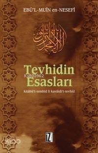 Tevhidin Esasları; Kitâbü't-temhîd Li Kavâidi't-tevhîd - 1