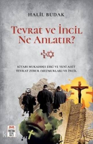 Tevrat ve İncil Ne Anlatır? - 1