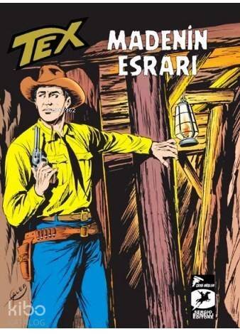 Tex Klasik Seri 10; Madenin Esrarı / Broncoların Yolu - 1