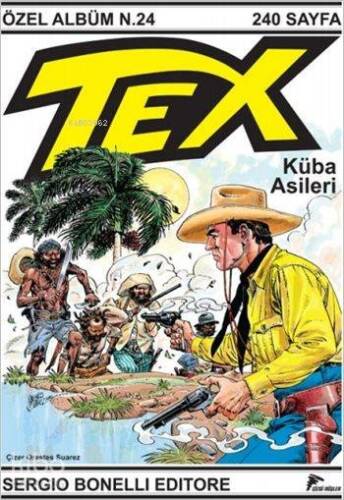 Tex Özel Albüm No: 24; Küba Asileri - 1