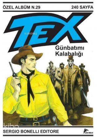 Tex Özel Seri 5; Günbatımı Kalabalığı - 1