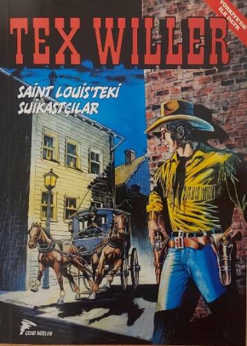 Tex Willer Cilt 6 - Saint Louis'teki Suikastçılar - 1