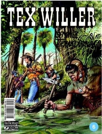 Tex Willer sayı 6 - Seminol Topraklarında - 1