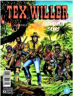 Tex Willer sayı 8;Bataklıkta Savaş - 1