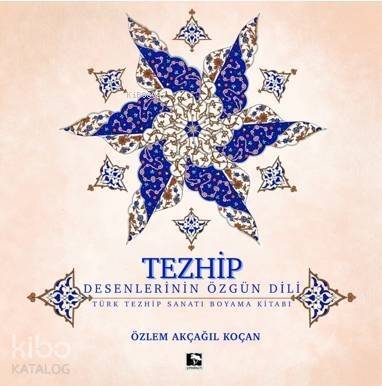 Tezhip - Desenlerin Özgün Dili - 1