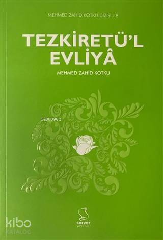 Tezkiretü'l Evliya; Mehmed Zahid Kotku Dizisi - 8 - 1