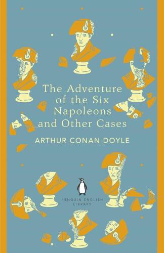 The Adventure of the Six Napoleons and Other Cases - 1