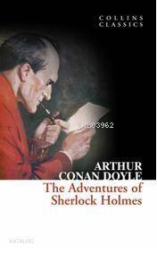 The Adventures of Sherlock Holmes; Collins Classics - 1