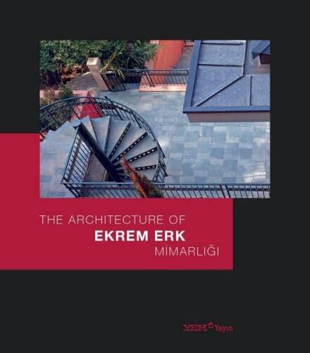 The Architecture of Ekrem Erk Mimarlığı - 1