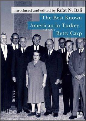 The Best Known American in Turkey: Betty Carp - 1