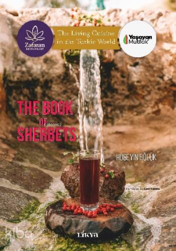 The Book Of Sherbets;-The Living Cuisine in the Turkic World- - 1