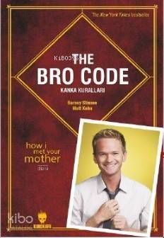 The Bro Code: Kanka Kuralları; The Bro Code - 1