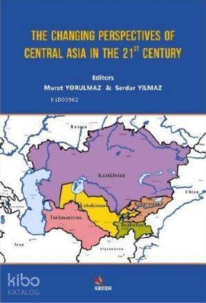 The Changing Perspectives of Central Asia in the 21st Century - 1