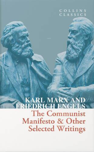 The Communist Manifesto & Other Selected Writings - 1