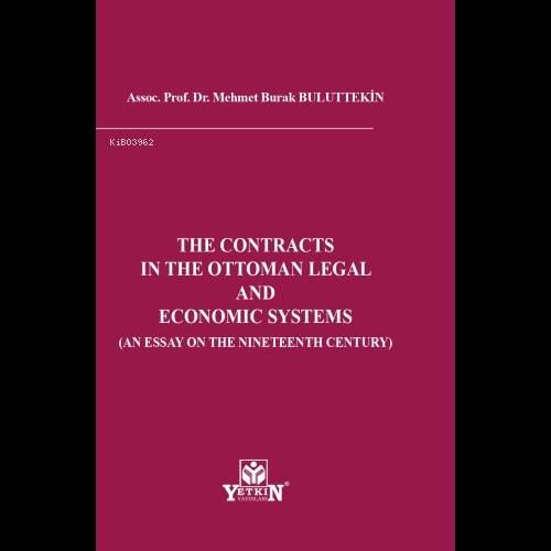 The Contracts In The Ottoman Legal And Economıc Sy - 1