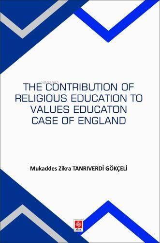 The Contribution Of Religious Education To Values Education Case Of England - 1