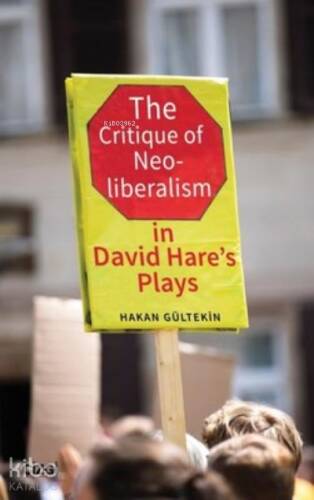 The Critique of Neoliberalism in David Hare’s Plays - 1